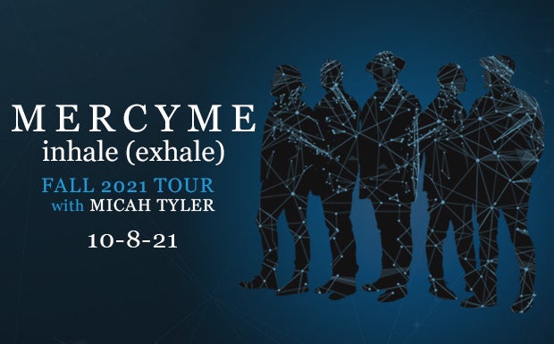 MercyMe inhale (exhale) Tour