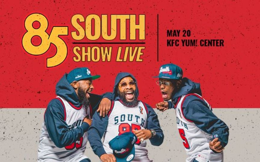 More Info for 85 South Show LIVE