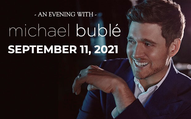 An Evening with Michael Bublé 