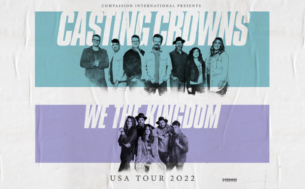 Casting Crowns + We The Kingdom