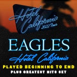 More Info for EAGLES “HOTEL CALIFORNIA” 2022 TOUR ADDS LOUISVILLE SHOW 